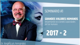 II ( 2017 ) GRANDES VALORES HUMANOS - Dr. Ángel Luís Fernández