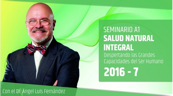 VIIB ( 2016 ) SALUD NATURAL INTEGRAL - Dr. Ángel Luís Fernández