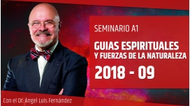 9 Septiembre 2018 ( En Directo ) - GUÍAS ESPIRITUALES Y FUERZAS DE LA NATURALEZA - Dr. Ángel Luís Fernández