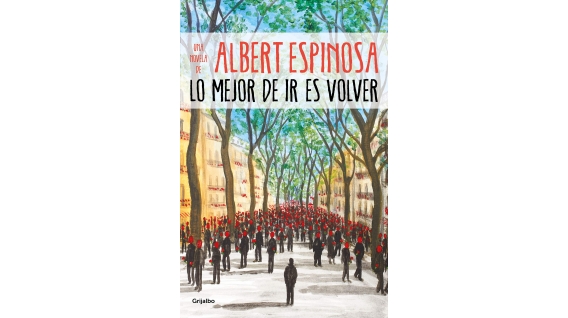Libro: Lo mejor de ir es volver - Albert Espinosa