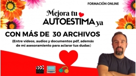 Formación online MEJORA TU AUTOESTIMA YA - con Santos Ávila