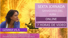 27 Julio 2019 ( En Directo ) - Curso Sanadores del Aura, con Gemma Vila - SEXTA JORNADA