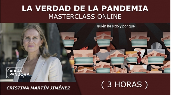 Masterclass online: LA VERDAD DE LA PANDEMIA - Cristina Martín Jiménez
