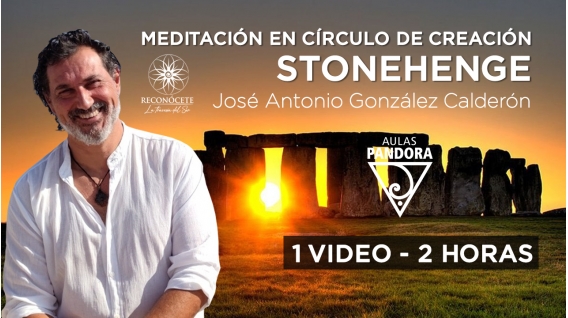 Meditación online en círculo de creación STONEHENGE - José Antonio G. Calderón