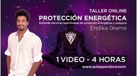 Taller online: PROTECCIÓN ENERGÉTICA - Endika Drame