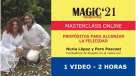 Masterclass: PROPÓSITOS PARA ALCANZAR LA FELICIDAD - Nuria López y Pere Pascuet