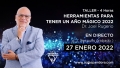 27 Enero 2022 ( En directo ) Taller: HERRAMIENTAS PARA TENER UN AÑO MÁGICO 2022 - Dr. Joel Rugerio