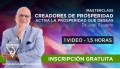 Masterclass: CREADORES DE PROSPERIDAD - Dr. Joel Rugerio