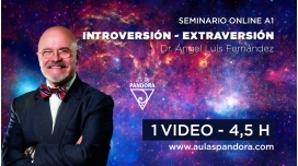 05 ( 2022) Seminario A1: INTROVERSIÓN Y EXTRAVERSIÓN Dr. Ángel Luís Fernández