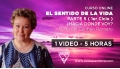Curso online: EL SENTIDO DE LA VIDA - Parte 5 ( Primer Ciclo ) - M. Carmen Romero