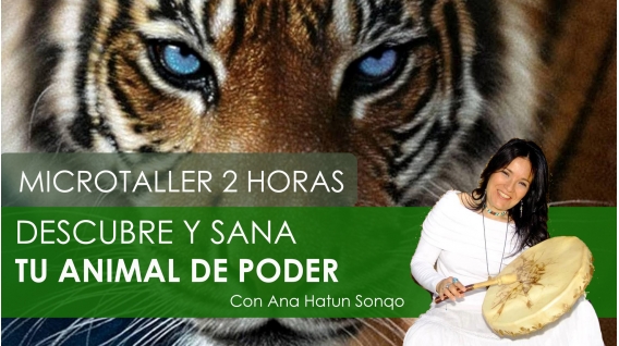 7 Junio 2017 - DESCUBRE Y SANA A TU ANIMAL DE PODER - Micro Taller con Ana Hatun Sonqo