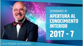 VII 2017 - APERTURA AL CONOCIMIENTO INTERIOR - Dr. Ángel Luís Fernández